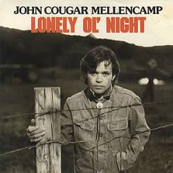 John Mellencamp : Lonely Ol' Night